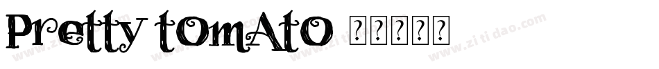 Pretty tOmAtO字体转换